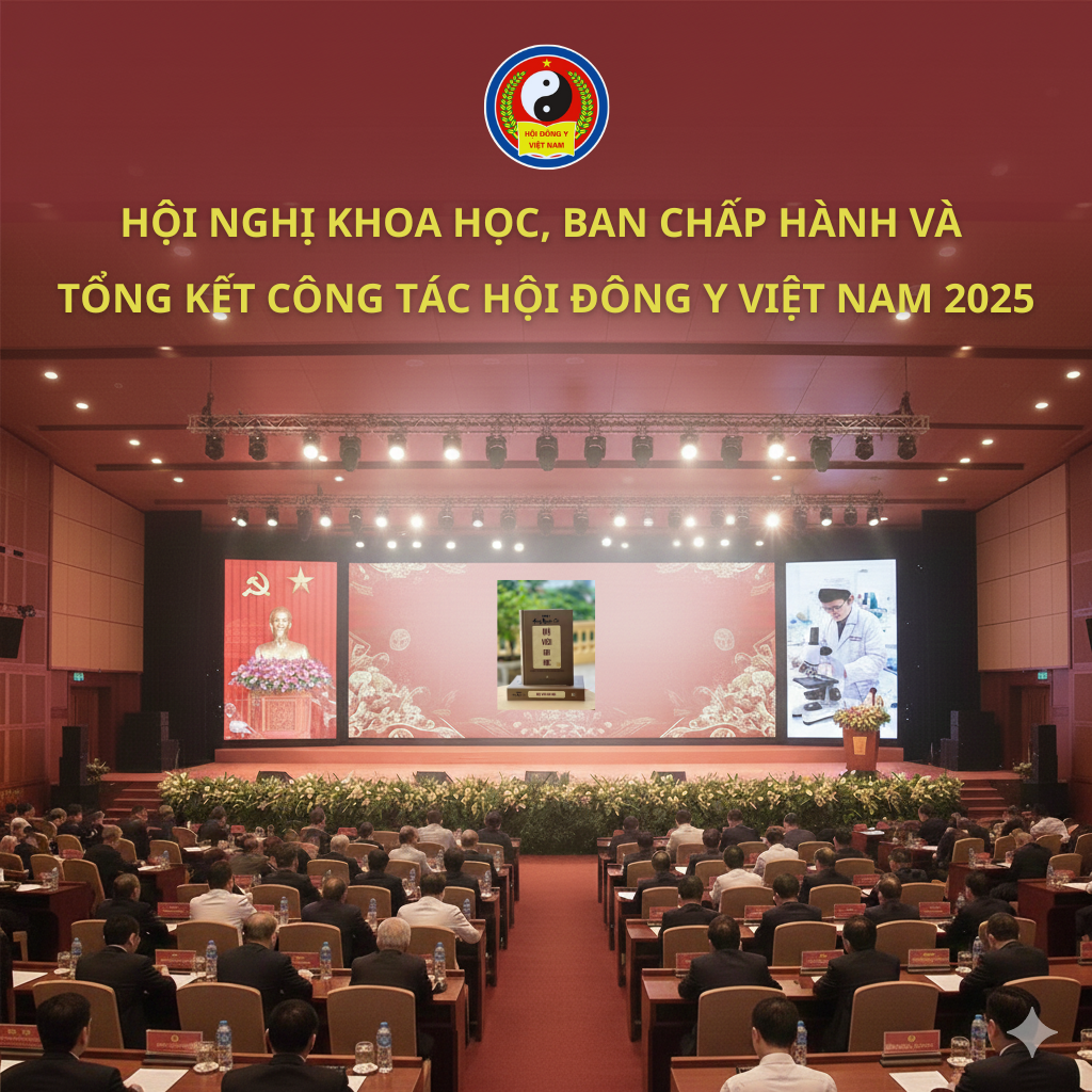 Hội nghị khoa học, Hội nghị Ban Chấp hành và Tổng kết công tác Hội Đông y Việt Nam năm 2025